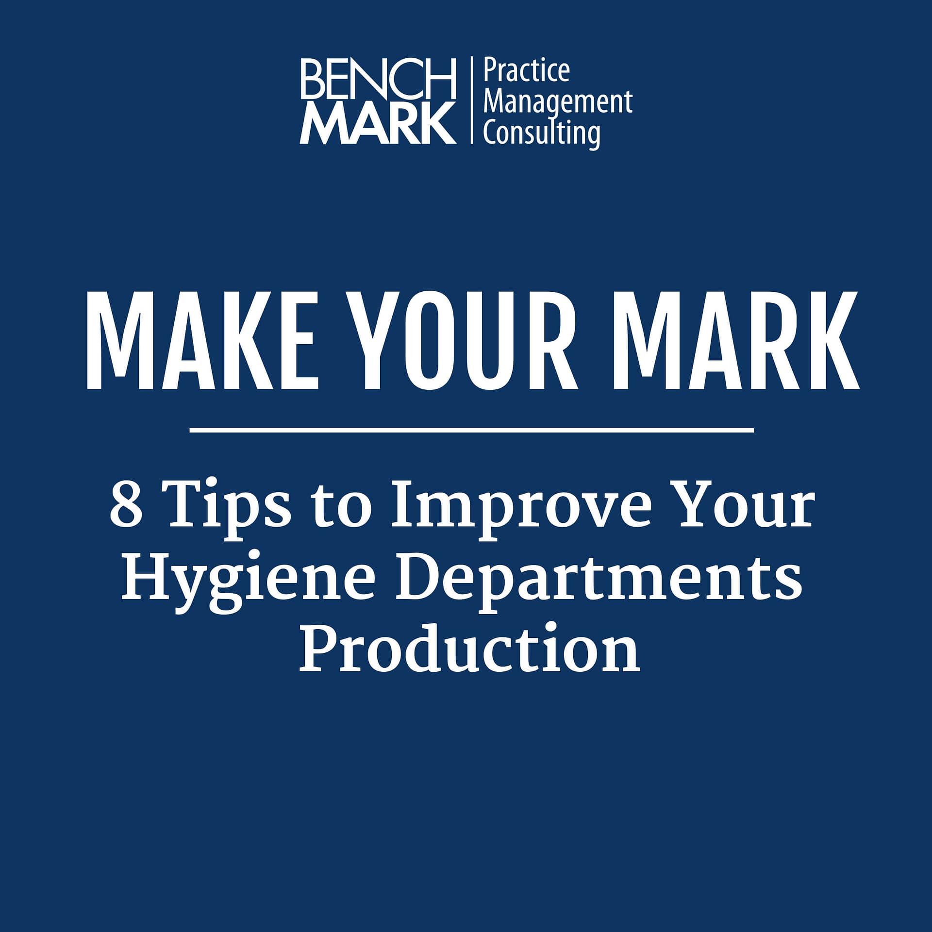8 Tips to Improve Your Hygiene Departments Production Bench Mark